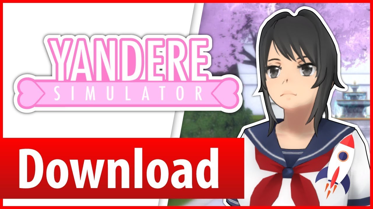 download yandere simulator for windows