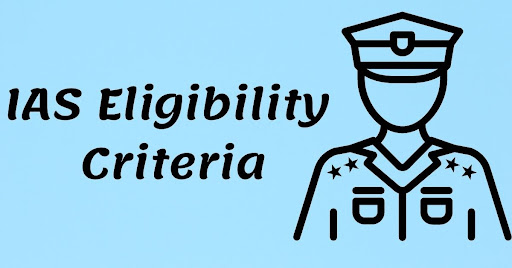 IAS Eligibility Criteria