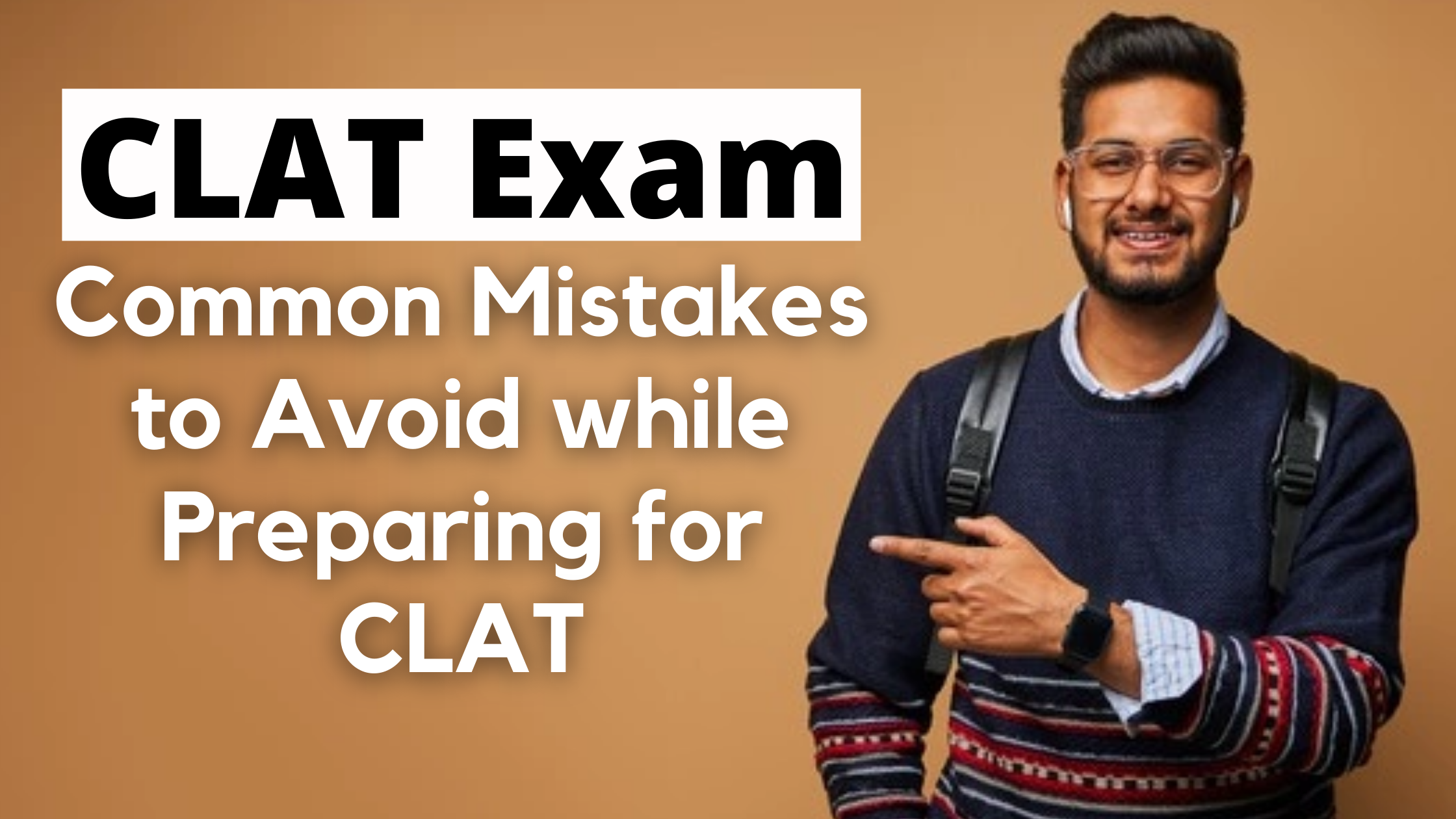 Common Mistakes to Avoid while Preparing for CLAT