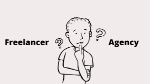 Agency-or-Freelancers-Which-One-Is-More-Beneficial-For-Your-Business-Marketing?
