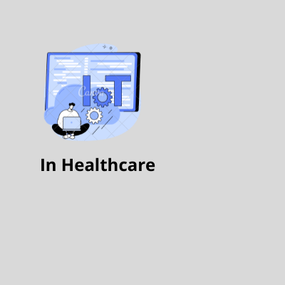 IoT in Healthcare