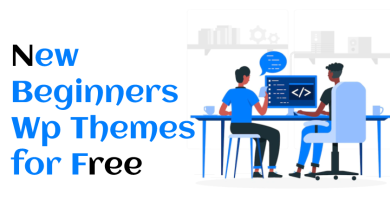 Photo of New Beginners Wp Themes for Free in 2022