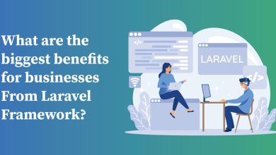 Photo of What are the biggest benefits for businesses From Laravel Framework?